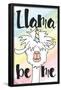 Inspiring Llama - Llama be me-Trends International-Framed Poster