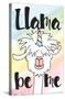 Inspiring Llama - Llama be me-Trends International-Stretched Canvas