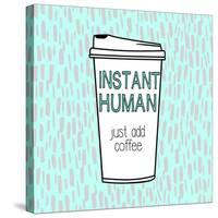 Instant Human-Evangeline Taylor-Stretched Canvas