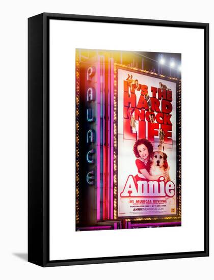 Instants of NY Series - Billboard of Annie The Musical at the Palace Theatre on Broadway-Philippe Hugonnard-Framed Stretched Canvas