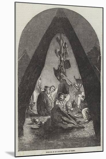 Interior of an Officer's Tent, at Varna-null-Mounted Giclee Print