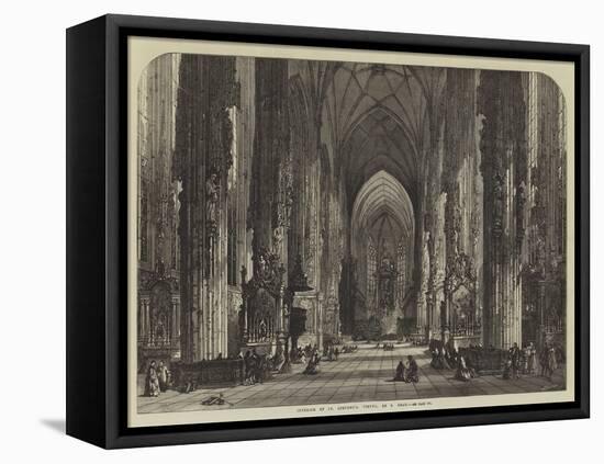 Interior of St Stephen's, Vienna-Samuel Read-Framed Stretched Canvas