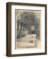 Interior of Westminster Hall, Westminster Palace, 1902-Thomas Robert Way-Framed Giclee Print