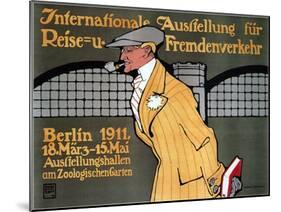 International Travel Exhibition, Berlin, 1911-Hans Rudi Erdt-Mounted Giclee Print