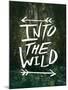 Into the Wild-Leah Flores-Mounted Premium Giclee Print