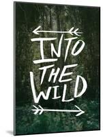 Into the Wild-Leah Flores-Mounted Giclee Print