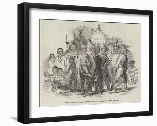 Iowa Indians, at the Egyptian Hall, Piccadilly-null-Framed Giclee Print
