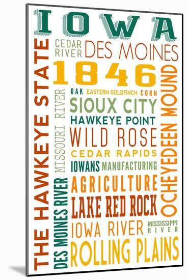 Iowa - Typography-Lantern Press-Mounted Art Print