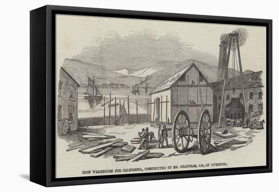 Iron Warehouse for California, Constructed by Mr Grantham, Ce, at Liverpool-null-Framed Stretched Canvas