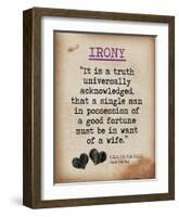 Irony (Quote from Pride and Prejudice by Jane Austen)-Jeanne Stevenson-Framed Art Print