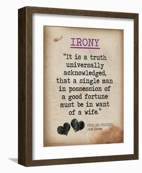 Irony (Quote from Pride and Prejudice by Jane Austen)-Jeanne Stevenson-Framed Art Print