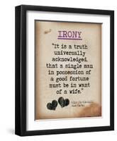 Irony (Quote from Pride and Prejudice by Jane Austen)-Jeanne Stevenson-Framed Art Print