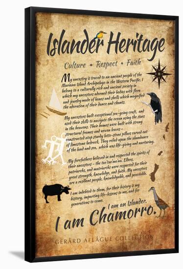 Islander Heritage - I Am Chamorro (Guam and CNMI)-Gerard Aflague Collection-Framed Standard Poster