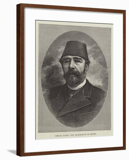 Ismail Pasha, the Ex-Khedive of Egypt-null-Framed Giclee Print
