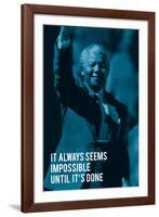 It Always Seems Impossible.-The Chelsea Collection-Framed Giclee Print