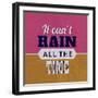 It Can't Rain All the Time 1-Lorand Okos-Framed Art Print