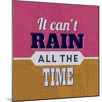 It Can't Rain All the Time 1-Lorand Okos-Mounted Art Print