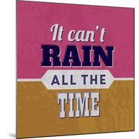 It Can't Rain All the Time 1-Lorand Okos-Mounted Art Print