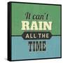 It Can't Rain All the Time-Lorand Okos-Framed Stretched Canvas