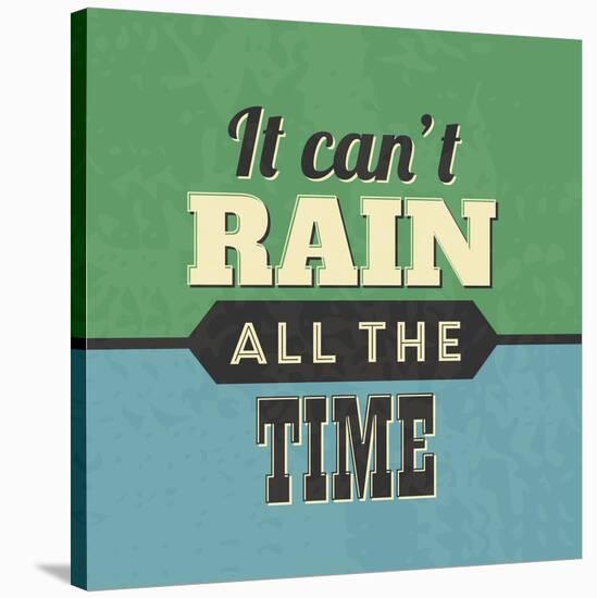 It Can't Rain All the Time-Lorand Okos-Stretched Canvas