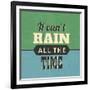 It Can't Rain All the Time-Lorand Okos-Framed Art Print