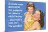 It Costs over $235,000 for Parents to Raise a Child Today…And That's Just for Alcohol-Ephemera-Mounted Poster