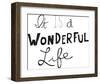 It Is a Wonderful Life-Virginia Kraljevic-Framed Giclee Print