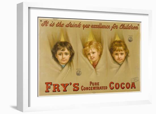 It Is the Drink Par Excellence for Children. Fry's Pure Concentrated Cocoa-null-Framed Giclee Print