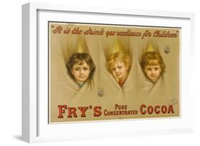 It Is the Drink Par Excellence for Children. Fry's Pure Concentrated Cocoa-null-Framed Giclee Print