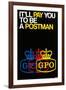 It'll Pay You to Be a Postman-null-Framed Art Print