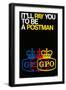 It'll Pay You to Be a Postman-null-Framed Art Print