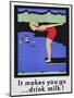 It Makes You Go...Drink Milk! Advertising Poster with Diver-null-Mounted Giclee Print