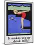 It Makes You Go...Drink Milk! Advertising Poster with Diver-null-Mounted Giclee Print