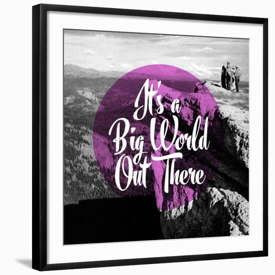 It's a Big World Out There-null-Framed Giclee Print