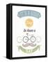 It'S A Good Day To Have A Good Day - Typographical Illustration Bicycle Poster-Melindula-Framed Stretched Canvas