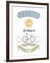 It'S A Good Day To Have A Good Day - Typographical Illustration Bicycle Poster-Melindula-Framed Art Print