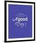 It's a Good Day-Myriam Tebbakha-Framed Giclee Print