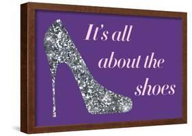 It's All About The Shoes - Sparkles Poster-null-Framed Poster