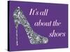 It's All About the Shoes - Sparkles Poster-null-Stretched Canvas