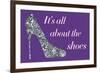 It's All About The Shoes - Sparkles-null-Framed Art Print