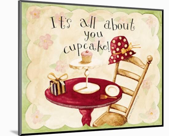 It's All About You Cupcake-Dan Dipaolo-Mounted Art Print