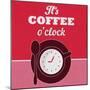 It's Coffee O'Clock 1-Lorand Okos-Mounted Art Print