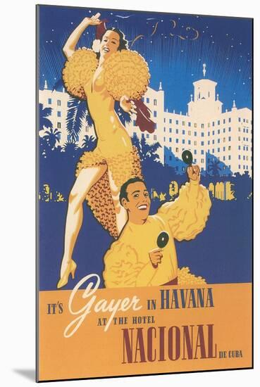 It's Gayer in Havana-null-Mounted Art Print