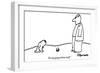 "It's not going to throw itself." - New Yorker Cartoon-Charles Barsotti-Framed Premium Giclee Print