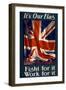 It's Our Flag, Fight for It, Work for It, Pub. 1915-Guy Lipscombe-Framed Giclee Print