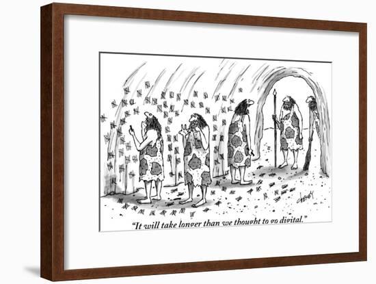 "It will take longer than we thought to go digital." - New Yorker Cartoon-Tom Cheney-Framed Premium Giclee Print