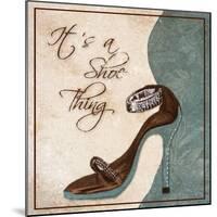 Its a Shoe Thing-Gina Ritter-Mounted Art Print