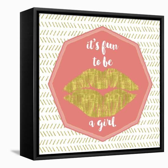 Its Fun to Be a Girl-Tina Lavoie-Framed Stretched Canvas