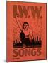 Iww Songbook Cover-null-Mounted Giclee Print
