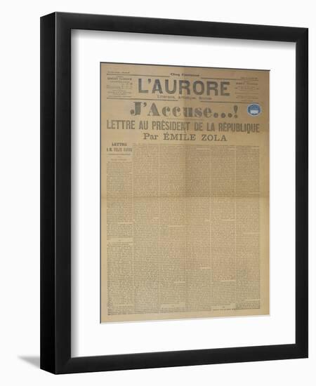 J'Accuse Letter by Emile Zola, Published in L'Aurore, 13th January 1898-null-Framed Premium Giclee Print